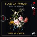 L'Arte del Virtuoso Vol. 1. caterva musica.