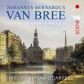 van Bree: String Quartets No. 1 & No. 2. Utrecht String Quartet.