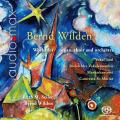 Wilden: Works for Organ, Choral and Orchestra. Ruth M. Seiler, Bernd Wilden.