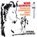 Franaix, Hindemith, Ibert, Taffanel: Wind Quintets. Syrinx Quintet.