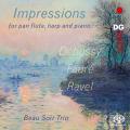 Debussy, Faur, Ravel: Impressions for Pan Flute, Harp & Piano. Beau Soir Trio.