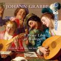 Grabbe: Il Primo Libro de Madrigali. Consort of Musicke.