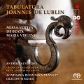 Tabulatura Joannis de Lublin. Andrzej Mikolaj Szadejko, Agnieszka Budzinska-Bennett, Cracow Singers.