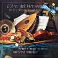Larte del virtuoso Vol. 5. caterva musica.