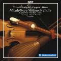 Mandoline et violon en Italie : Concertos, sonates et trios. Torge, Hirasaki, Il Cantino.