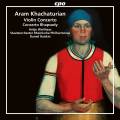 Aram Khachaturian : Concerto pour violon - Concerto Rhapsodie. Weithaas, Raiskin.