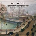 Henri Marteau : Les quatuors à cordes, vol. 1. Deshayes, Quatuor Isasi.