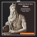 Adolph Bernhard Marx : Mose, oratorio. Knauth, Wagner, Gdde, Hunger, Meyer.