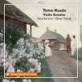 Toivo Kuula : Sonates pour violon et piano. Karmon, Triendl.