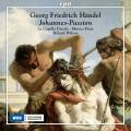 Haendel : Passion selon St. Jean. La Capella Ducale, Musica Fiata, Wilson.