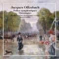 Offenbach : Folies symphoniques. Griffiths.