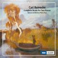 Carl Reinecke : Intégrale de l'œuvre pour 2 pianos. Genova & Dimitrov Piano Duo.