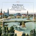 Paul Bttner : Symphonie n 2 - A vision - Ouverture Hroque. Weigle.