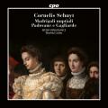Cornelis Schuyt : Madrigali nuptiali - Padovane e Gagliarde. Weser-Renaissance, Cordes