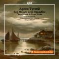 Agnes Tyrell : Musique chorale - �uvres pour piano. Steckeweh, Meyer.