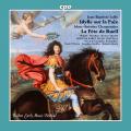 Lully : Idylle sur la Paix. Charpentier : La fte de Rueil. Wakim, Sheehan, Retter-Harrah, O'Dette, Stubbs.