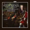 Francesco Bartolomeo Conti : Il trionfo della Fama. Balducci, Rennert, Mazzucato, Vanberg, Novaro, Dantone.