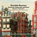 Henritte Bosmans : uvres pour violoncelle et piano. Wallfisch, Spanjaard, Griffiths.