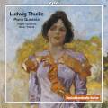 Ludwig Thuille : Les deux quintettes avec piano. Triendl, Quatuor Vogler.
