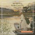 Kurt Atterberg : Concerto et Rhapsodie pour violon. Wallin, Epple.