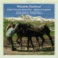 Riccardo Zandonai : Violin Concerto Romantico, Quadri di Segantini