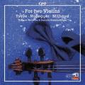 For Two Violins : Music Ysae, Honegger, Milhaud