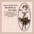 Gustave Adolphe Kerker : The Belle of New York. Hieronimi, Rohde, Parton, Kramer, Meier, Ziemen.