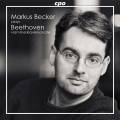 Markus Becker joue Beethoven : Sonates pour piano.