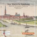 Hieronymus Praetorius : San Marco in Hambourg, motets. Cordes.