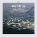 Pettersson : Intgrale des symphonies. Francis, Honeck, Sanderling, Ruzicka.