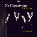 Die Singphoniker : 25 Jahre... nur das Beste!