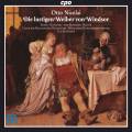 Nicolai : Die lustigen Weiber von Windsor. Banse, Korondi, von Bothmer, Reiter, Schirmer.