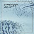 Atli Heimir Sveinsson : Trios pour piano n 1  3. Trio Hyperion.