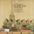 Johann Mattheson : Das grsste Kind. Oratorio de Nol. Rydn, Schmid, Dahlmann, Willens.