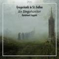 Chants grgoriens  l'Abbaye de Saint Gall. Die Singphoniker, Joppich.