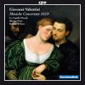 Valentini : Musiche Concertate 1619, madrigaux. Wilson.