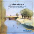 Julius Röntgen : Œuvres pour violon et piano, vol. 1. Schickedanz, Breidenbach.