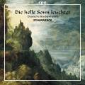 Die Helle Sonn leuchtet. Schein, Praetorius, Eccard, Schtz... : Lieder sacrs. Ensemble Stimmwerck.