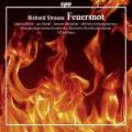 Strauss : Feuersnot. Eiche, Woldt, Schneider, Schirmer.