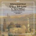 Mozart : Lo Sposo Deluso - L'Oca del Cairo. Rotman.