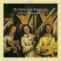 The Spirit Of The Renaissance : uvres de Despres, Isaac, Lassus, Willaert Weser-Renaissance, Cordes.