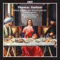 Thomas Stoltzer : Missa duplex per totum annum, Motets. Weser-Renaissance, Cordes.