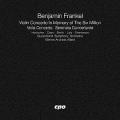Benjamin Frankel : Concerto pour violon "In Memory of the Six Million". Hoelscher, Dean, Emmerson, Albert.