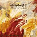 Gloria Coates : Symphony No. 2, Anima della Terra, Time Frozen, Homage to Van...