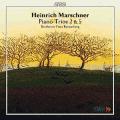Marschner : Piano Trios 2 & 5