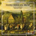 Albert, Becker, Clemens, Dulichius : Musique hansatique festive. Weser-Renaissance, Cordes.