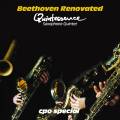 Uli Lettermann : Beethoven Renovated. Quintessence Saxophone Quintet