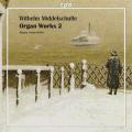 Middelschulte : Organ Works Vol. 2