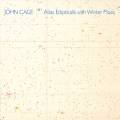 Cage Edition, vol. 2 : Atlas Eclipticalis with Winter Music. Drury.