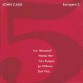 Cage Edition, vol. 8 : Europera 5 (opra)